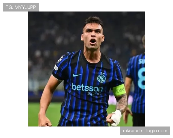 国际米兰近期比赛愈发依赖体系运转，战术稳定性面临考验